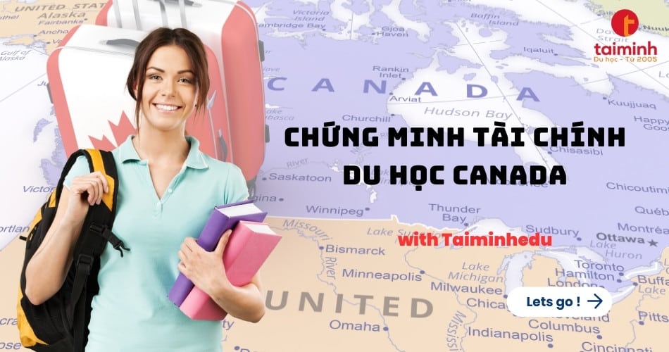 Chứng minh tài chính du học Canada