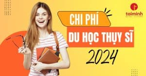 Chi phí du học Thụy Sĩ