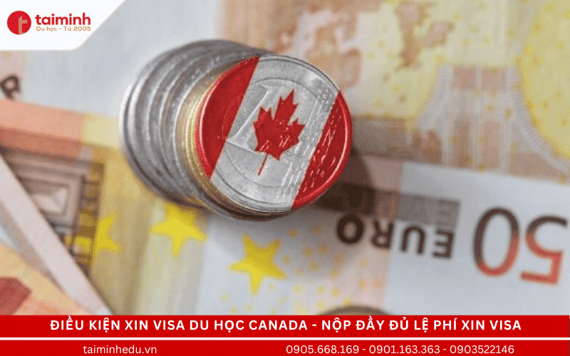 điều kiện xin visa du học Canada