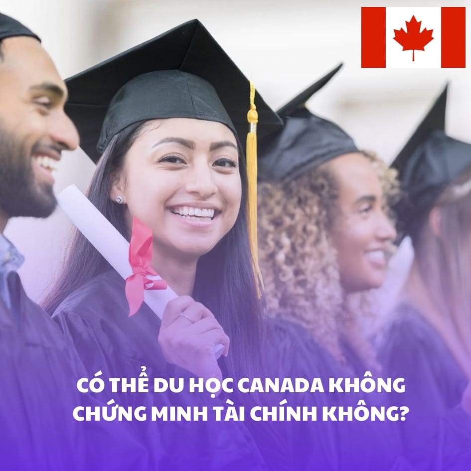 du học canada không chứng minh tài chính