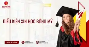 Điều Kiện Xin Học Bổng Mỹ