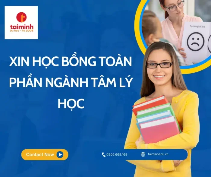 Xin Học Bổng Toàn Phần Ngành Tâm Lý Học