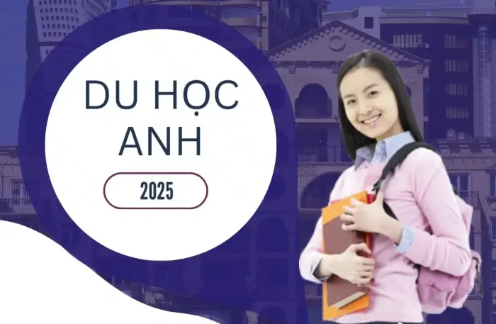 Du Học Anh 2025